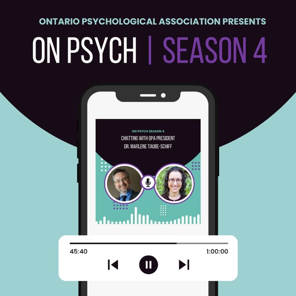 On Psych: Presented by the Ontario Psychological Association