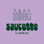 Saucette, le podcast