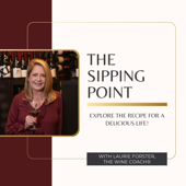 The Sipping Point: Wine, Food & More!